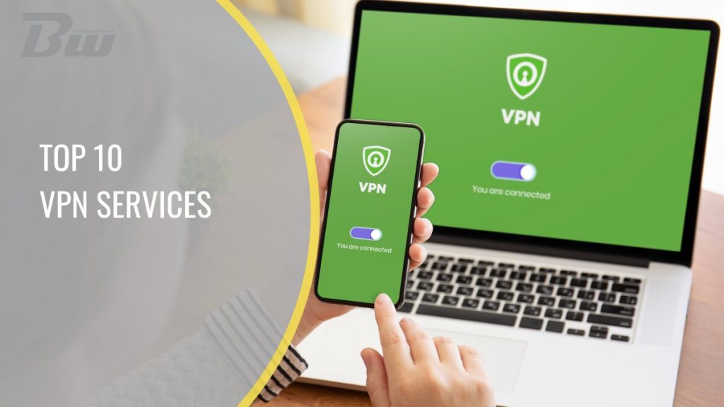 Top ten VPN services