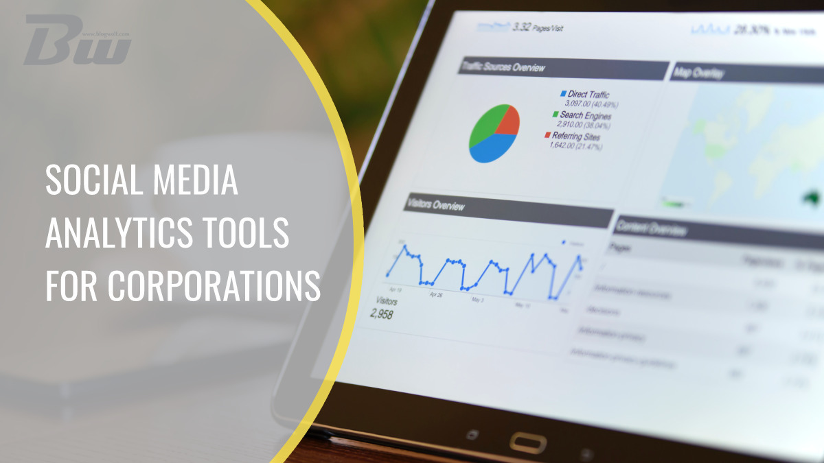 5 HandPicked Social Media Analytics Tools to Use in Your Corporation
