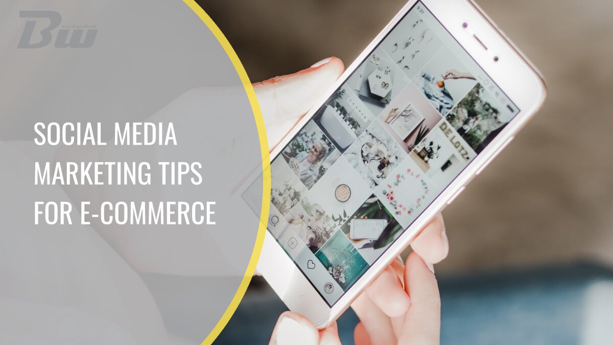 Social media marketing tips for eCommerce