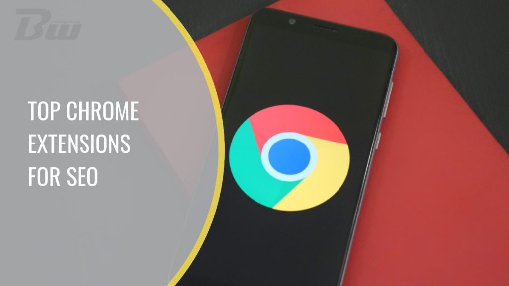 Top Chrome Extensions for SEO