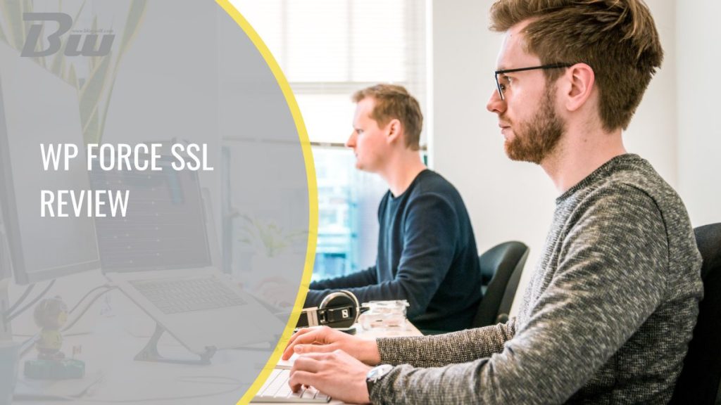 WP Force SSL Review Site Securty Made Easy