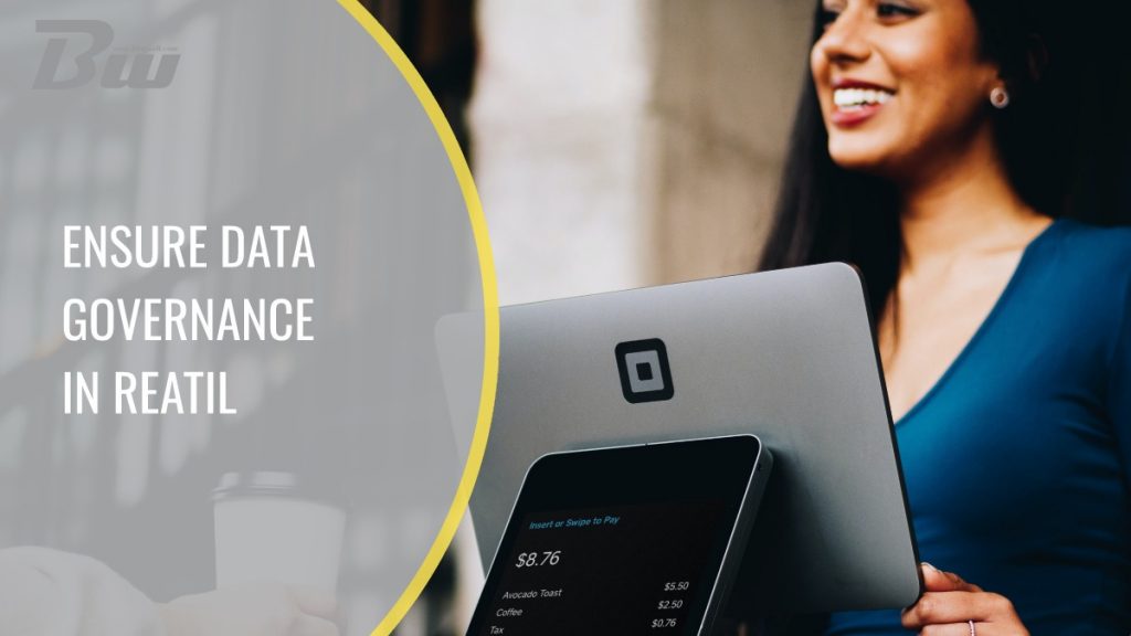 Ensure Data Governanace in Retail