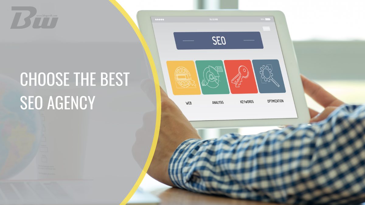 How To Choose the Best SEO Agency
