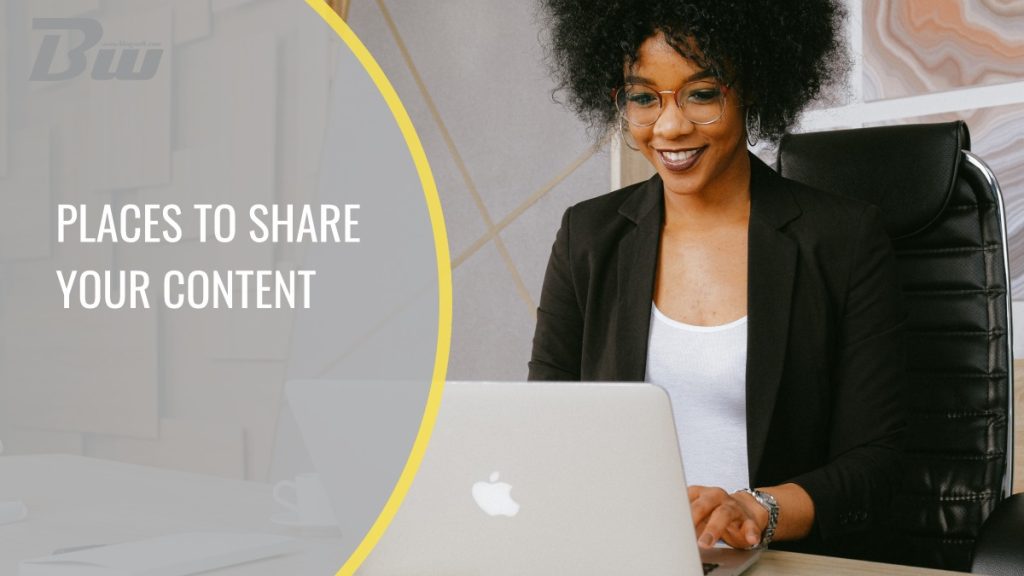 Places to Share Your Content